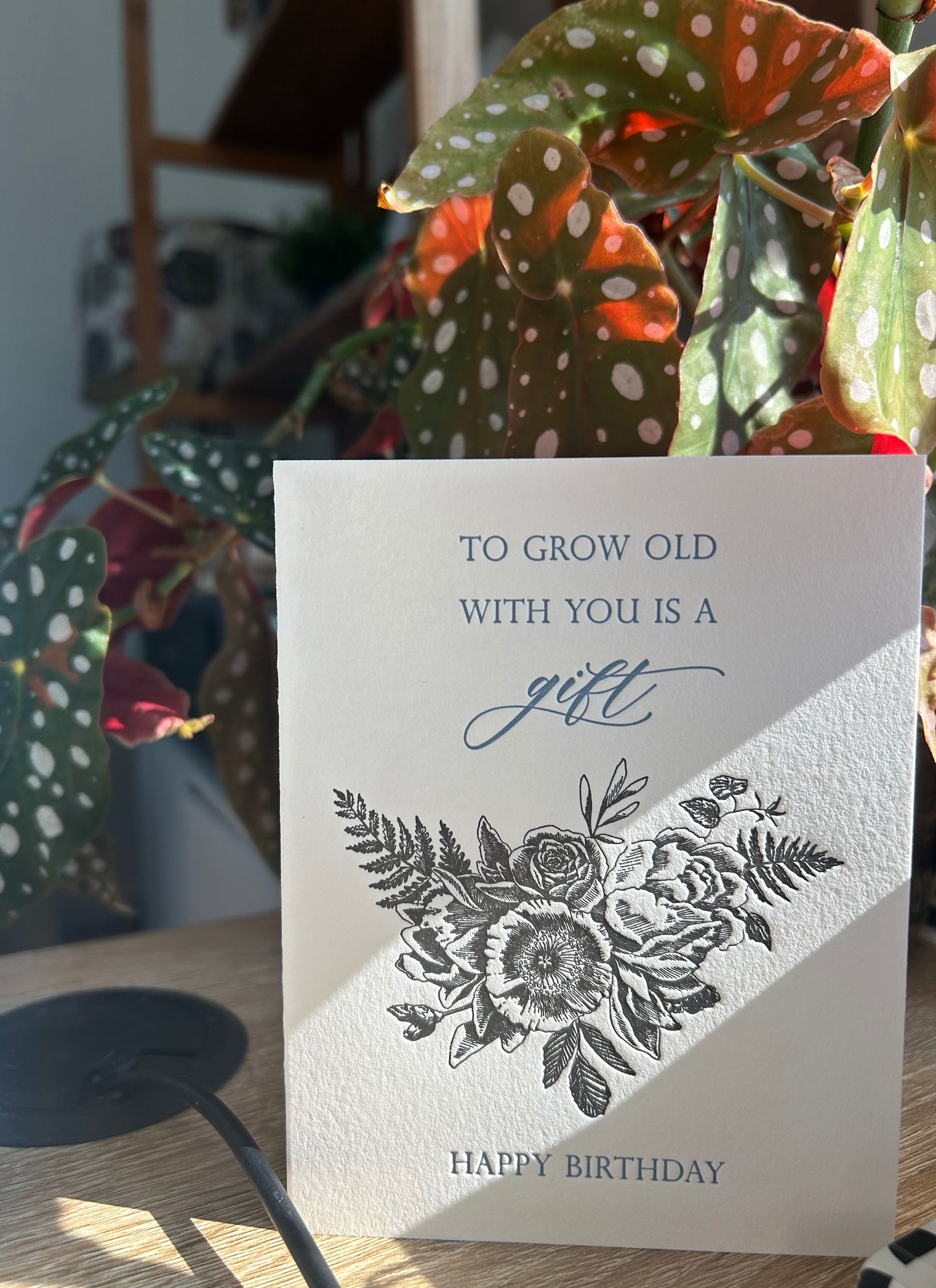 To Grow Old With You Is A Gift Happy Birthday Letterpress Greeting Card