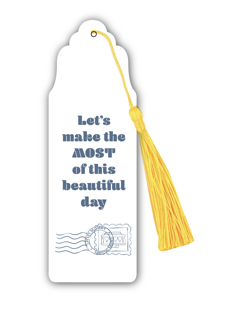 Let's Make The Most of This Beautiful Day Mister Rogers' Neighborhood Bookmark