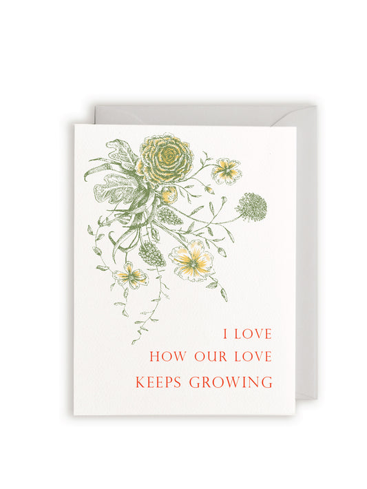I Love How Our Love Keeps Growing Letterpress Greeting Card