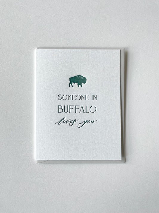 Someone in Buffalo Loves You Letterpress Greeting Card