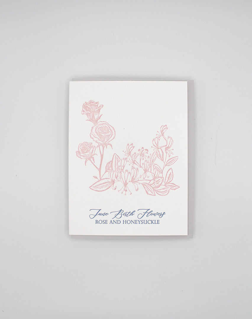 Letterpress birthday card with florals that says "June birth flowers rose and honeysuckle" by Rust Belt Love