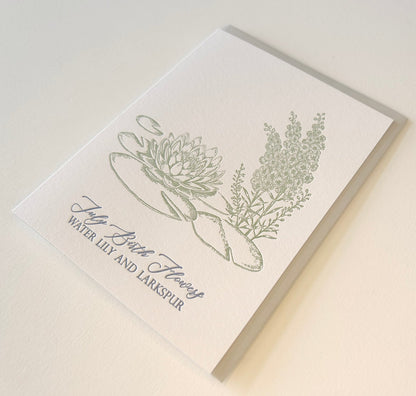 Letterpress birthday card with florals that says "July birth flowers water lily and larkspur" by Rust Belt Love