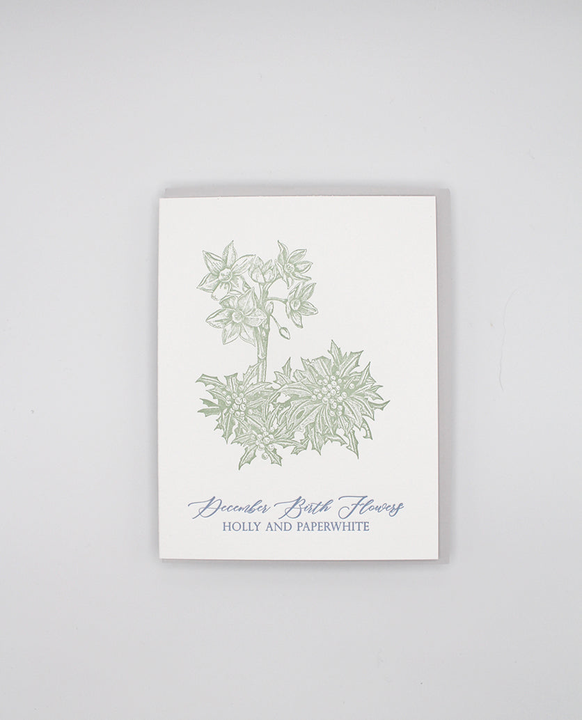 Letterpress birthday card with florals that says "December Birth Flowers, Holly And Paperwhite" by Rust Belt Love