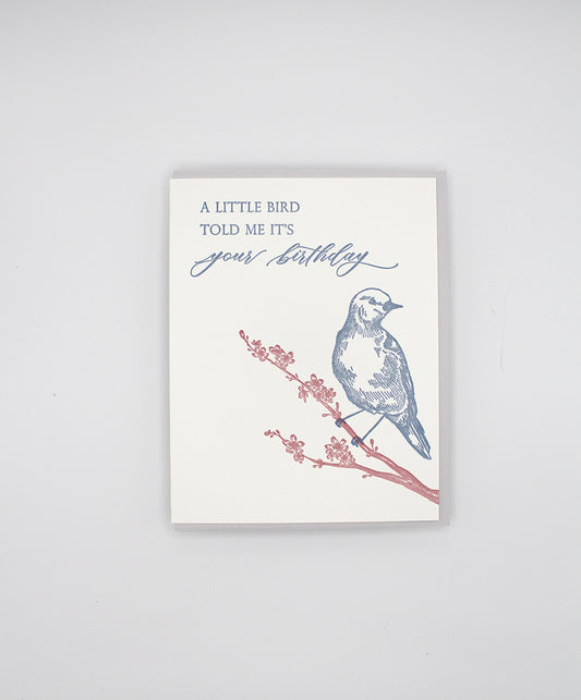 Letterpress birthday card with florals and a bird that says " A little bird told me it's your birthday" by Rust Belt Love