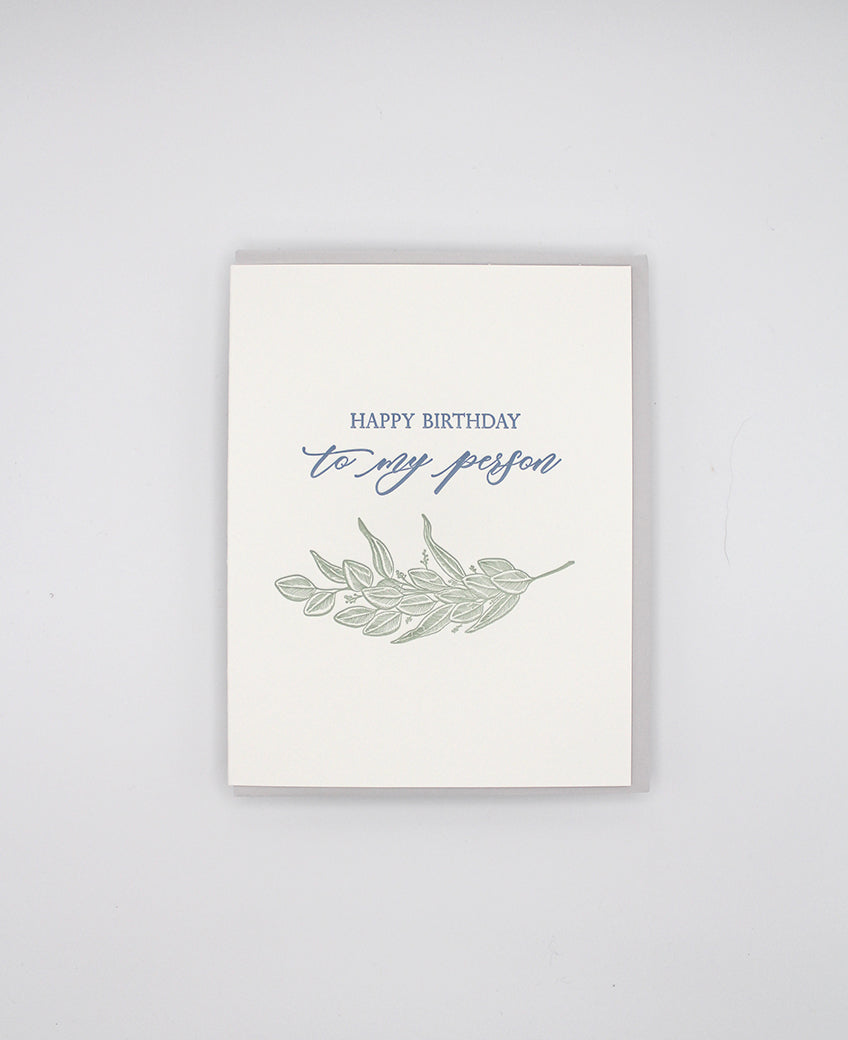 Letterpress birthday card with greenery that says "Happy Birthday To My Person" by Rust Belt Love