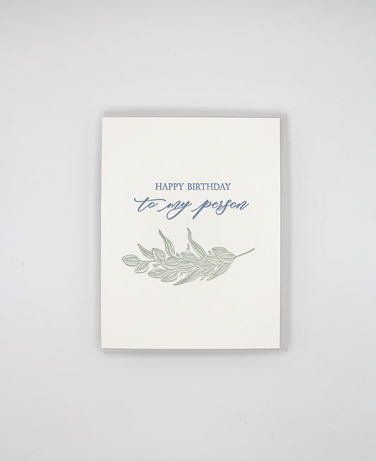 Letterpress birthday card with greenery that says "Happy Birthday To My Person" by Rust Belt Love