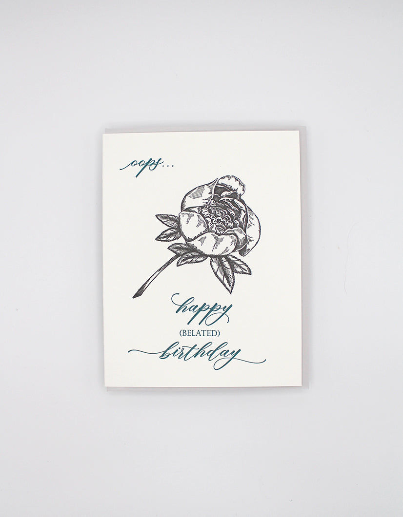 Letterpress birthday card with flower that reads "oops...happy (belated) birthday" by Rust Belt Love