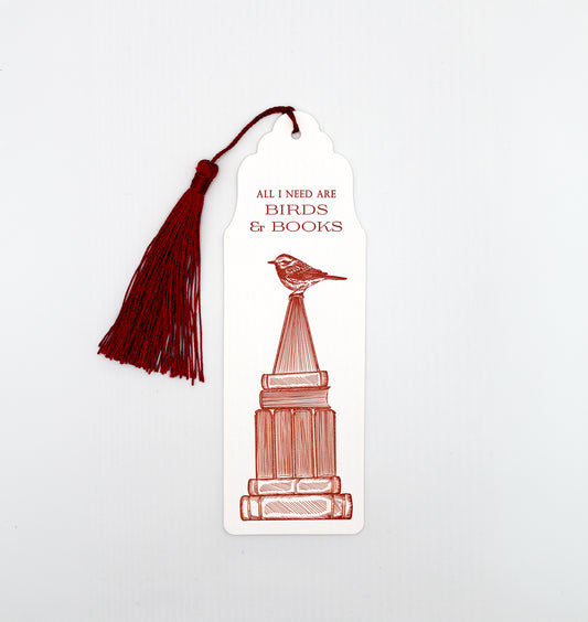 All I Need Are Birds & Books Bookmark