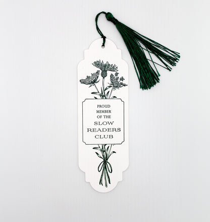 Proud Member of the Slow Readers Club Bookmark