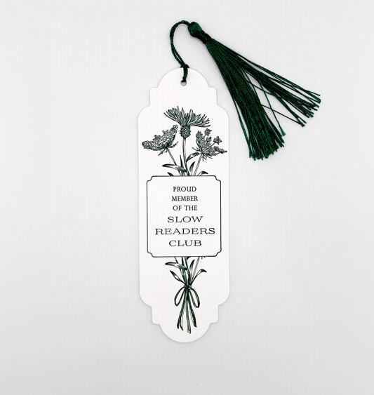 Proud Member of the Slow Readers Club Bookmark