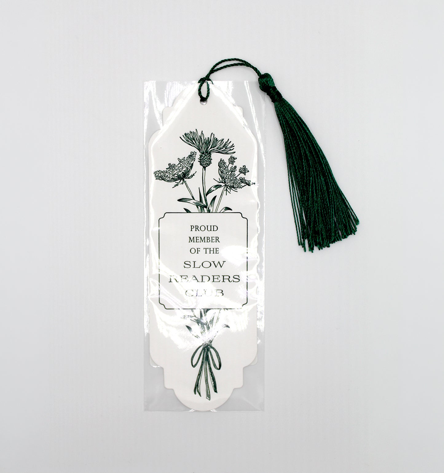 Proud Member of the Slow Readers Club Bookmark