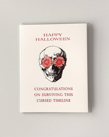 Happy Halloween, Congratulations on Surviving this Cursed Timeline Letterpress Greeting Card