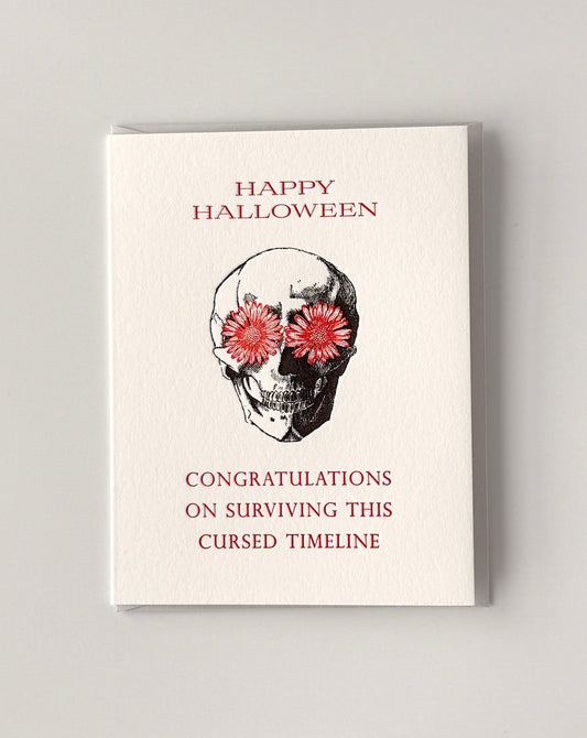 Happy Halloween, Congratulations on Surviving this Cursed Timeline Letterpress Greeting Card