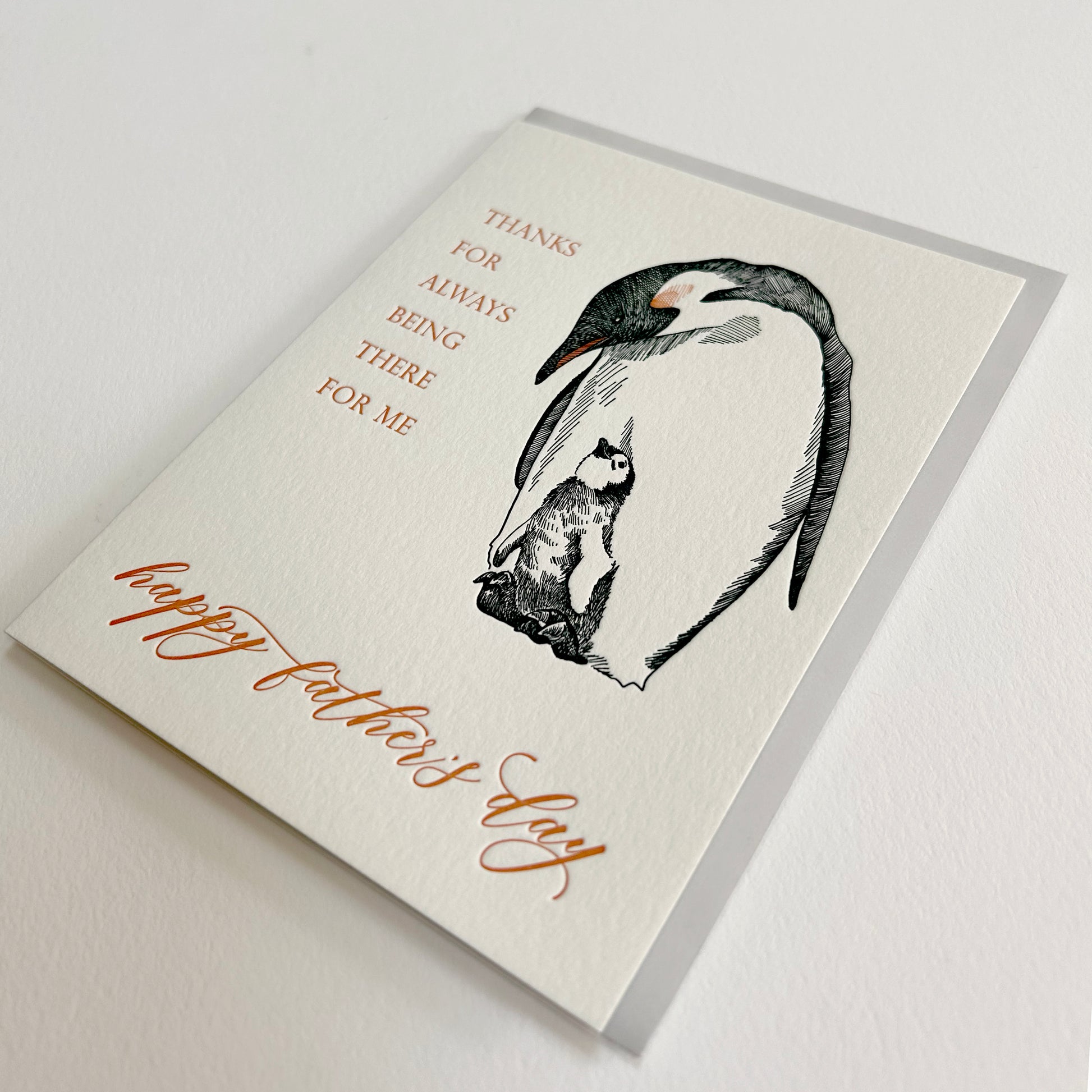 Letterpress dad card with a big and little penguin that reads " Thanks for always being there for me happy father's day", by Rust Belt Love