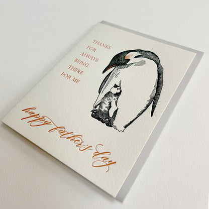 Letterpress dad card with a big and little penguin that reads " Thanks for always being there for me happy father's day", by Rust Belt Love