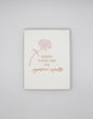 Letterpress friendship card with flower that says "Sending positive vibes for negative results" by Rust Belt Love