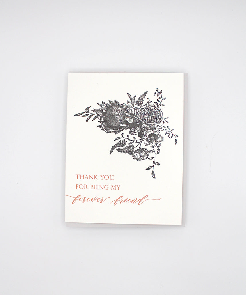Letterpress friendship card with black florals that reads "Thank you for being my forever friend", by Rust Belt Love