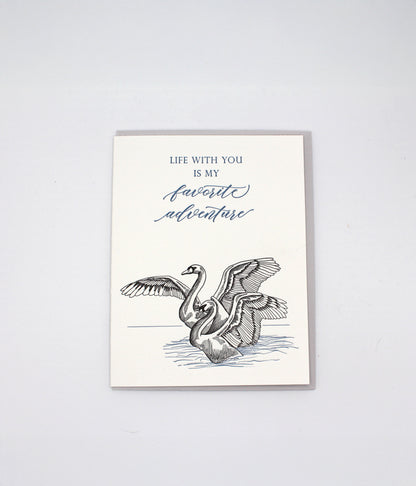 Life With You Is My Favorite Adventure Letterpress Greeting Card