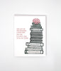 The List Of Reasons I Love You Is As Long As Your TBR Letterpress Greeting Card