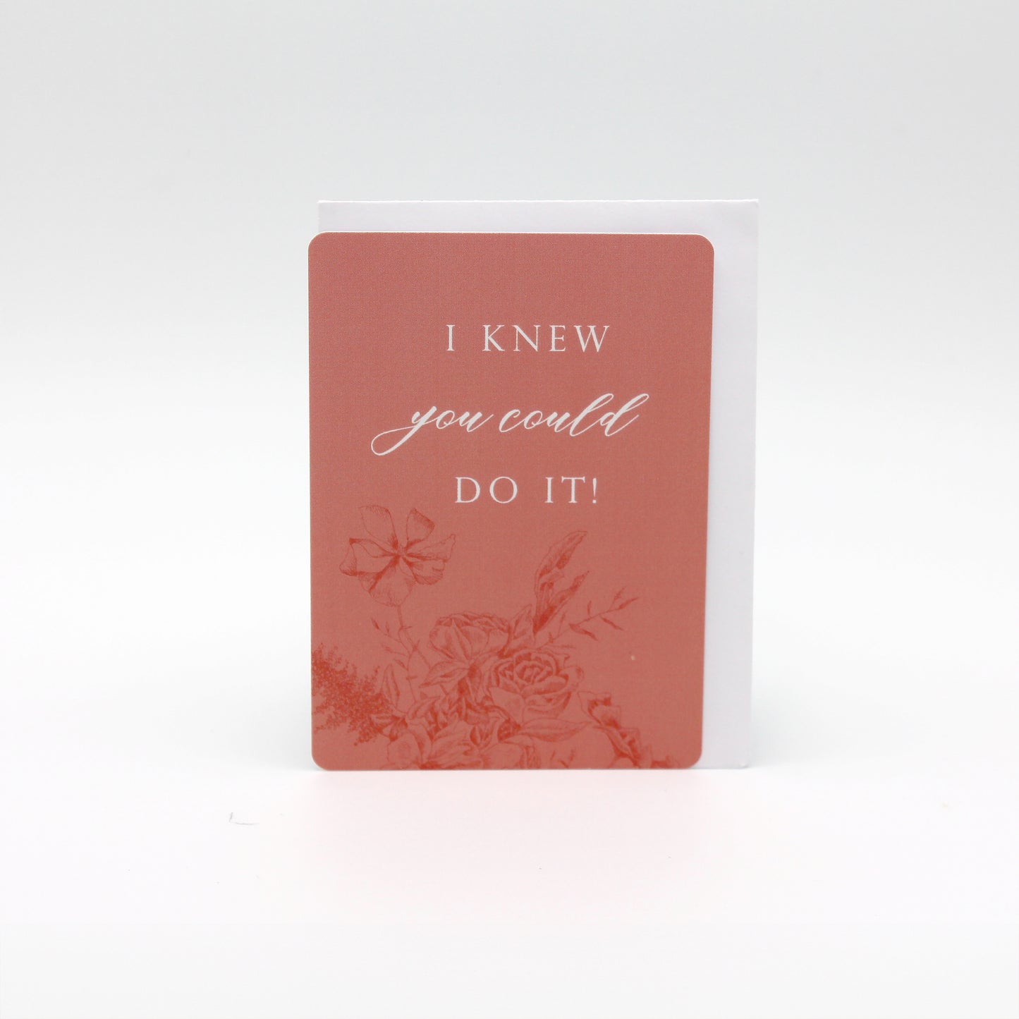 Coral floral minicard that reads "I knew you could do it!" by Rust Belt Love