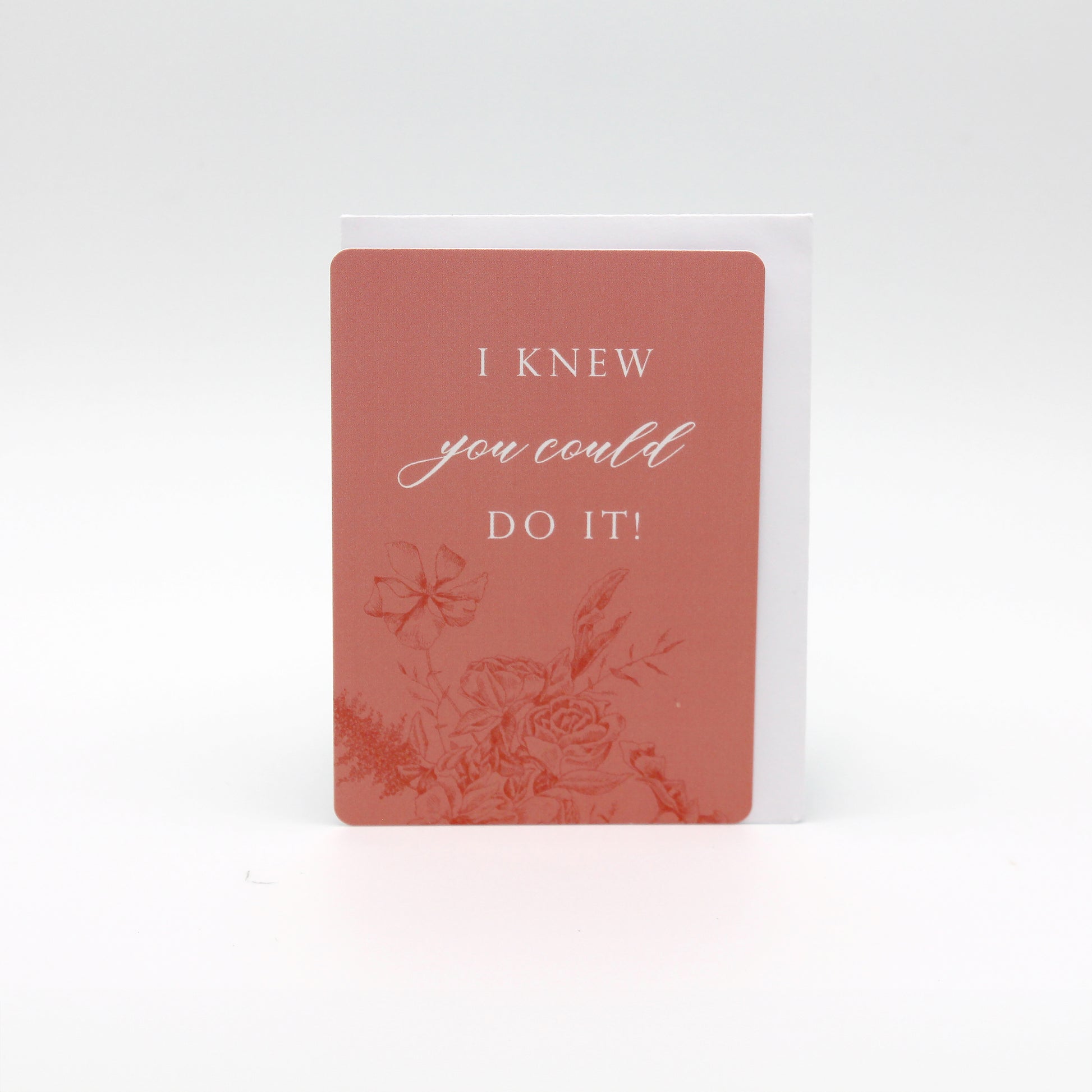 Coral floral minicard that reads "I knew you could do it!" by Rust Belt Love