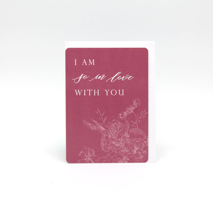 Dark pink floral minicard that reads "I am so in love with you" from Rust Belt Love