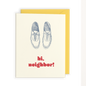 hi neighbor mr. rogers neighborhood card