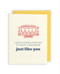 I Have Always Wanted To Have A Neighbor Just Like You; Mister Rogers' Neighborhood Letterpress Greeting Card