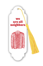 We Are All Neighbors; Mister Rogers' Neighborhood Bookmark
