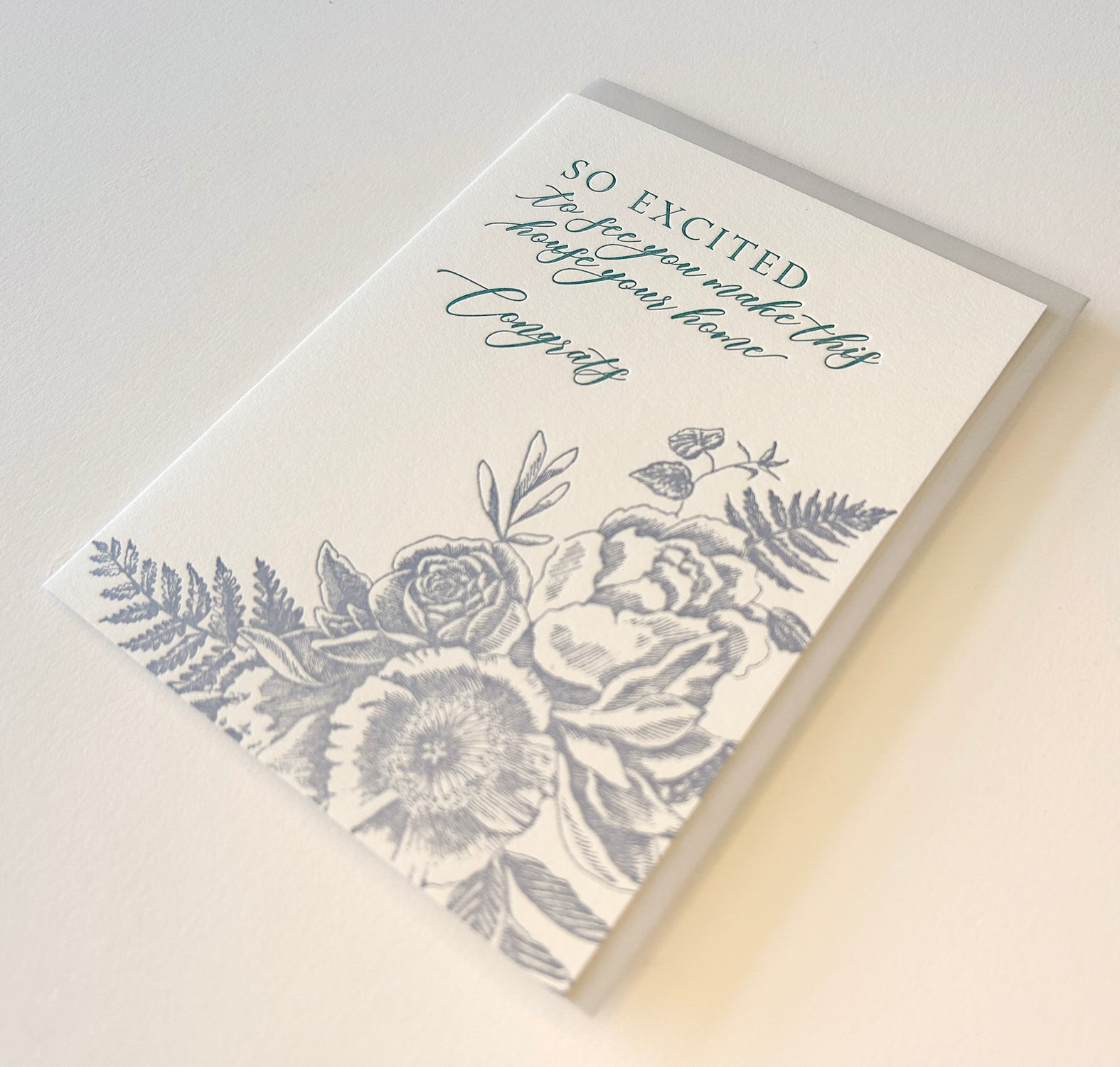 Letterpress new home card with florals that says "So excited to see you make this house your home congrats" by Rust Belt Love