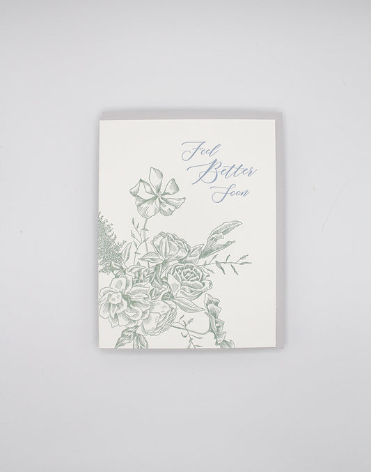 Letterpress sympathy card with florals that says "Feel Better Soon" by Rust Belt Love