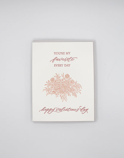 Letterpress valentine card with florals that says "You're My Favorite Every Day Happy Valentine's Day" by Rust Belt Love