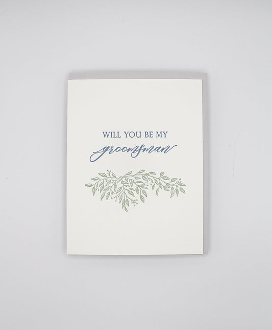 Letterpress wedding card with florals that says " Will You Be My Groomsman" by Rust Belt Love